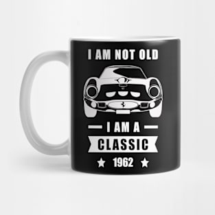 I am not Old, I am a Classic - Funny Car Quote Mug